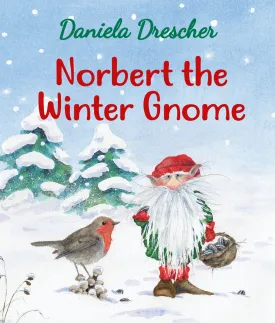 Norbert and The Winter Gnome